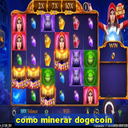 como minerar dogecoin